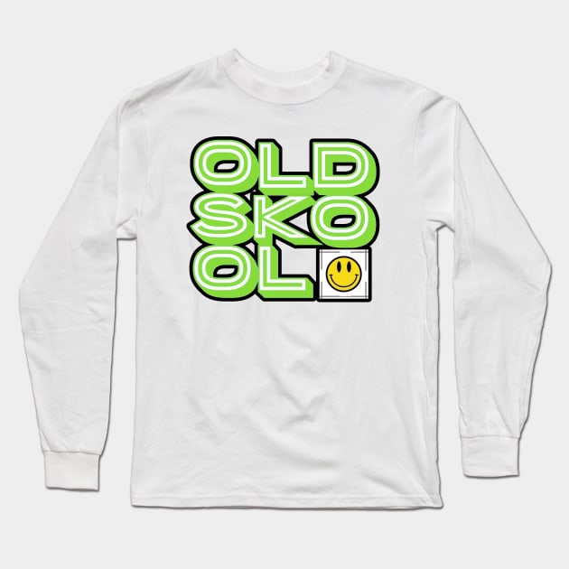 Old Skool Rave Green and White Lettering Long Sleeve T-Shirt by oink